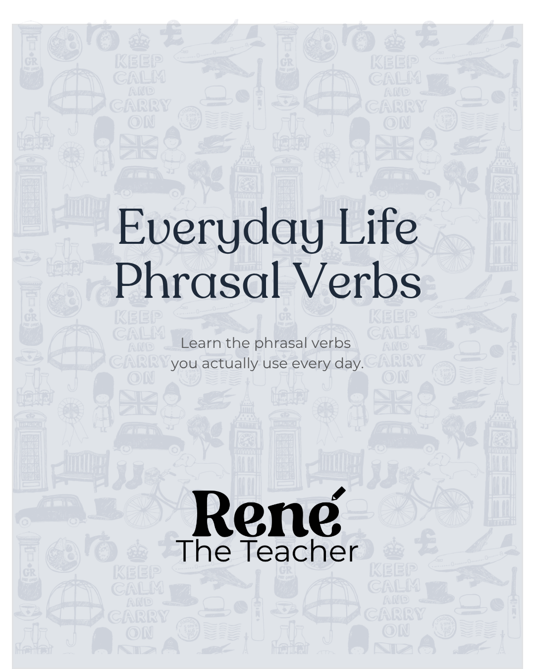 Everyday Life Phrasal Verbs